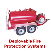 Deployable Fire Protection Systems